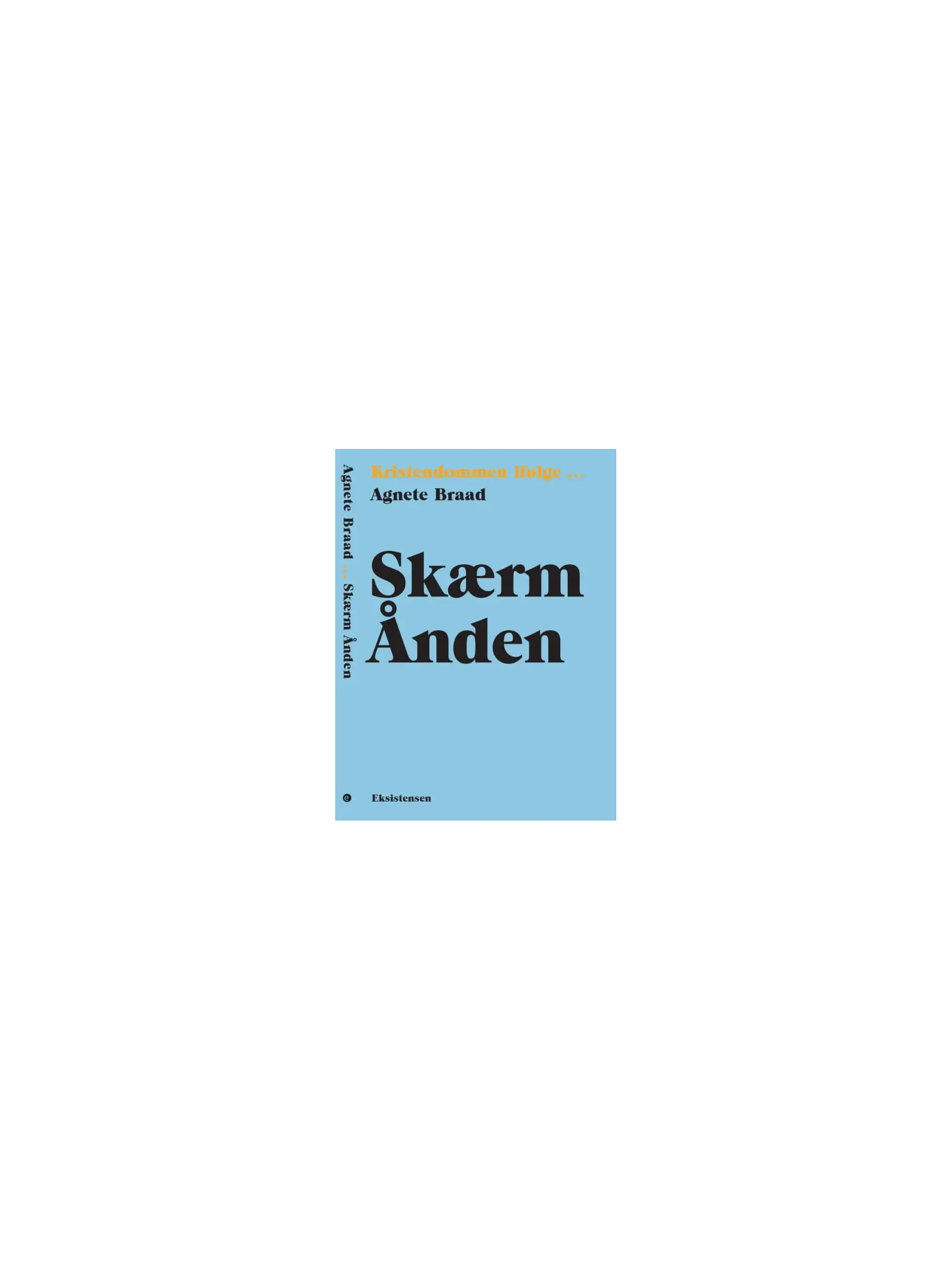 Skærm Ånden
